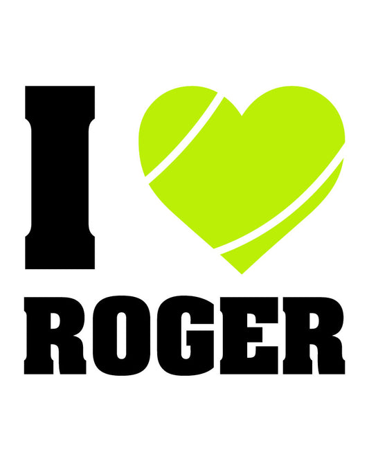 I LOVE ROGER T-SHIRT