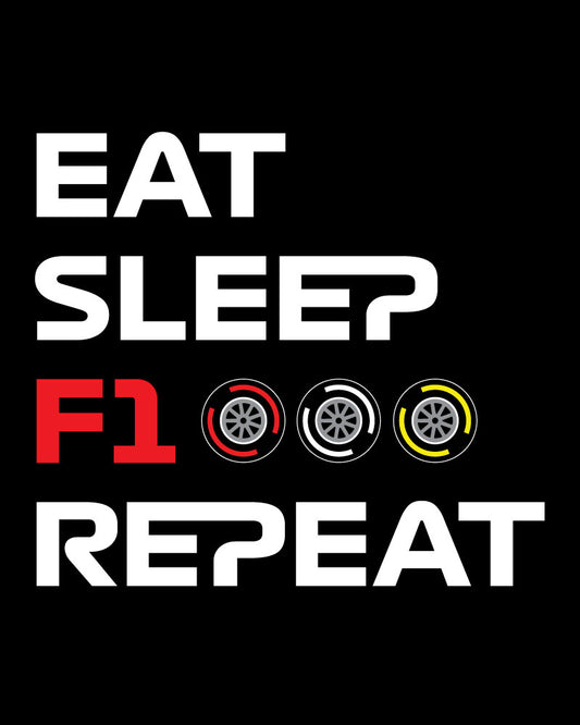 EAT SLEEP F1 REPEAT T-SHIRT