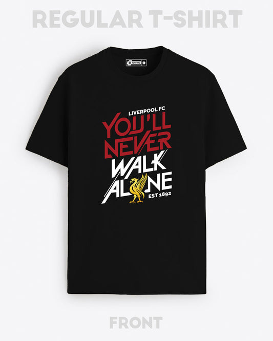 YOU'LL NEVER WALK ALONE T-SHIRT