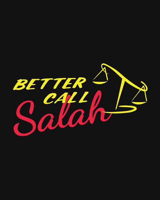 BETTER CALL SALAH T-SHIRT