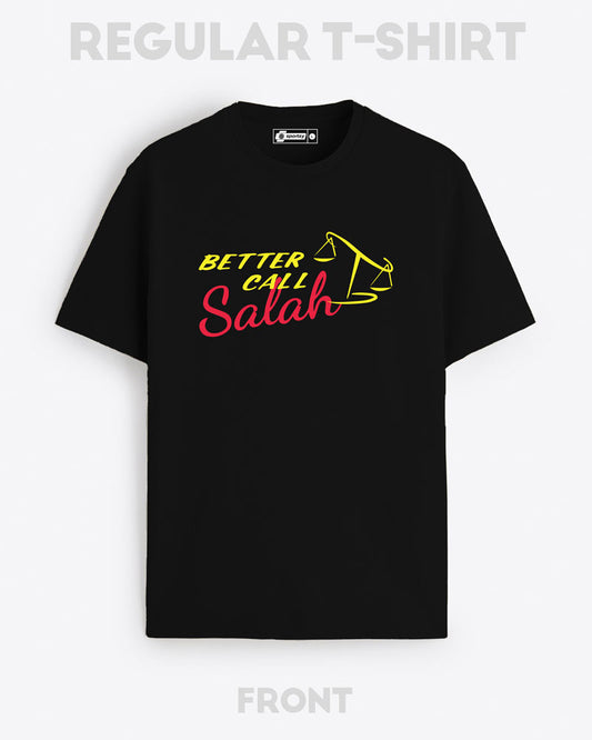 BETTER CALL SALAH T-SHIRT