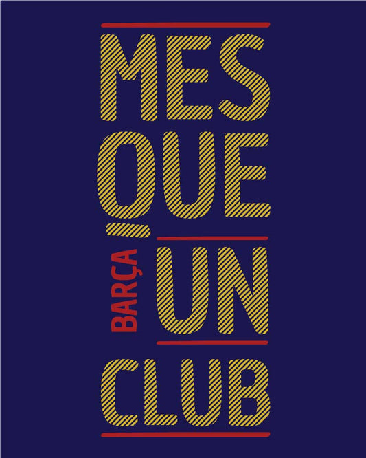 MES QUE UN CLUB T-SHIRT